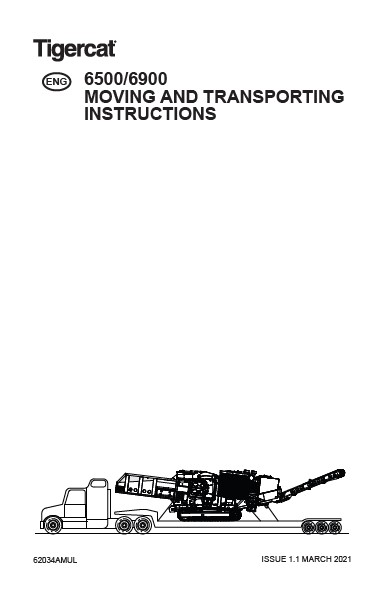 Tigercat 6500, 6900 Moving and Transporting Instructions PDF