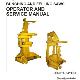 Tigercat BUNCHING AND FELLING SAWS Operator and Service Manual PDF